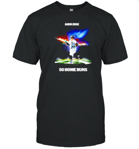 Aaron Judge New York Yankees 50 Home Runs Gets On Fire T-Shirt