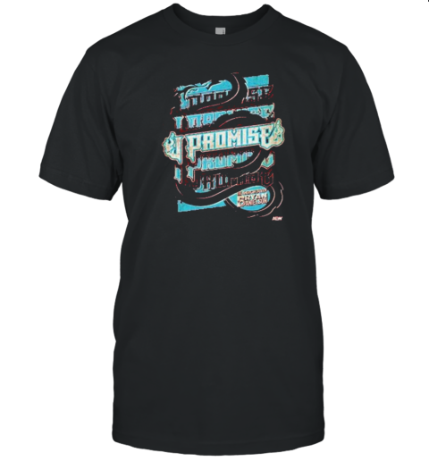 Bryan Danielson I Promise T-Shirt