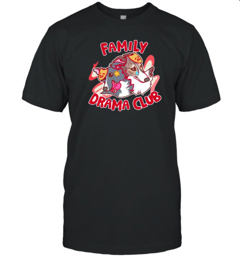 Dog Family Drama Club T-Shirt