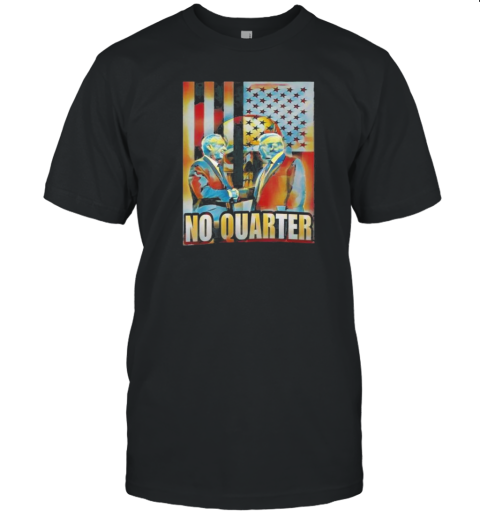 Trump Kennedy No Quarter Election 2024 T-Shirt