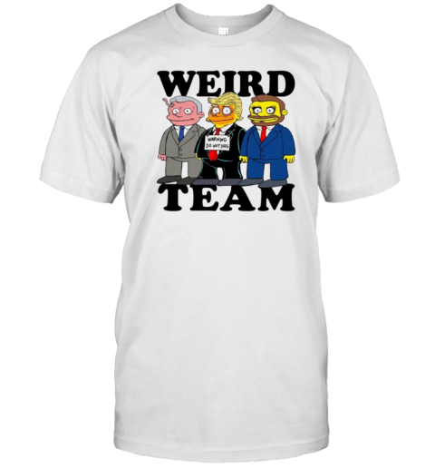 Trump Vance And Kennedy Weird Team The Simpson Cartoon Parody T-Shirt