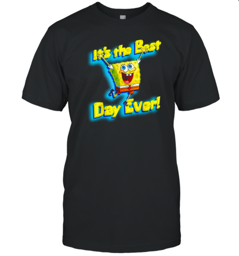 Spongebob Squarepants Spongebob Squarepants It'S The Best Day Ever T-Shirt