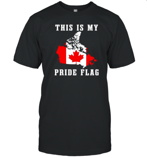 This Is My Pride Canada Flag T-Shirt