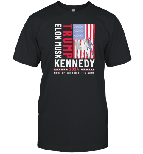 Trump Elon Musk Kennedy 2024 Make America Healthy Again T- Classic Men's T-shirt