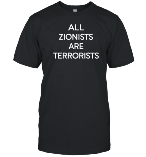 Avi Yemini All Zionist Are Terrorists T-Shirt