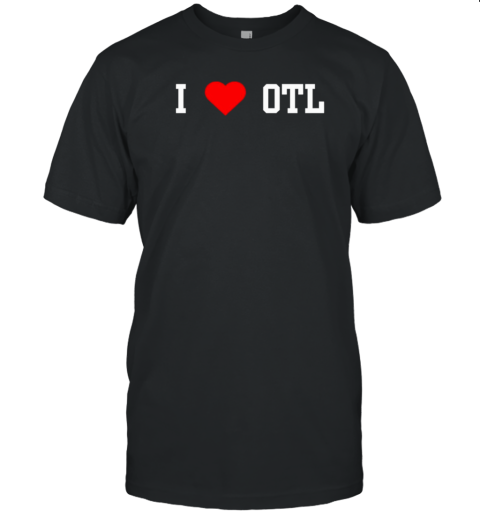 I Heart Otl T-Shirt