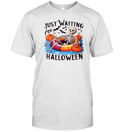 Just Waiting For Halloween Skeleton T-Shirt