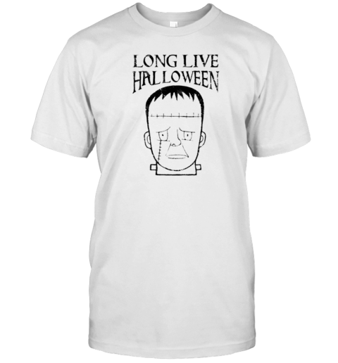 Long Live Halloween Frankenstein'S Sad T-Shirt