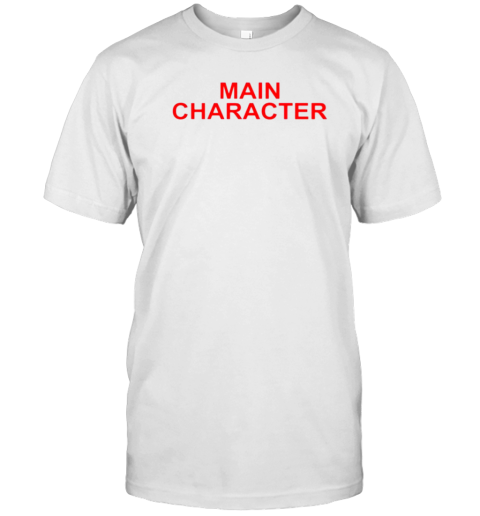 Main Character T-Shirt