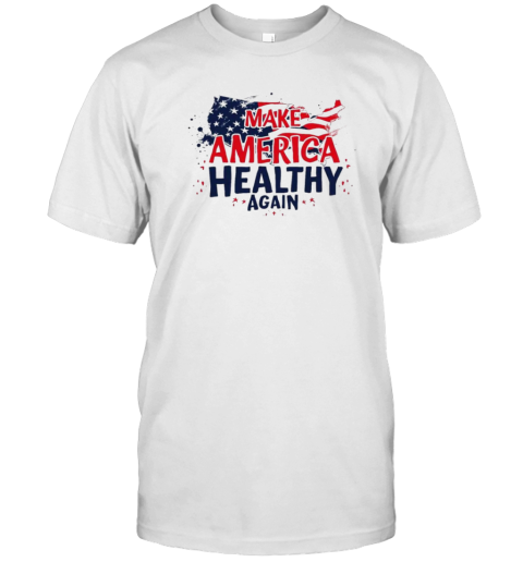 Make America Healthy Again Trump Kennedy US Flag T-Shirt