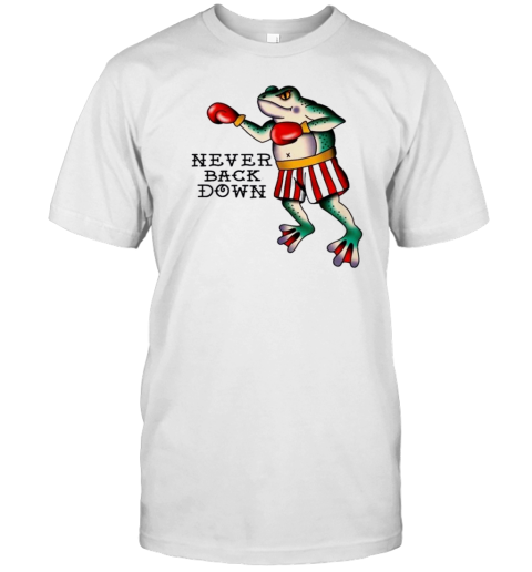 Never Back Down Angry Boxing Frog Old School Tattoo Design Boxing Champion T-Shirt