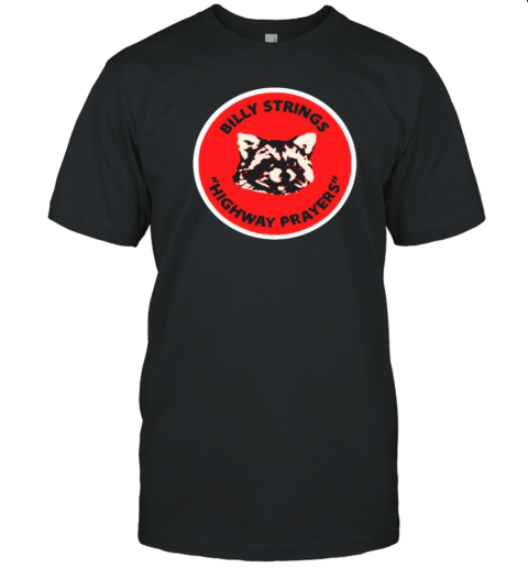 Raccoon Billy Strings Highway Prayers T-Shirt