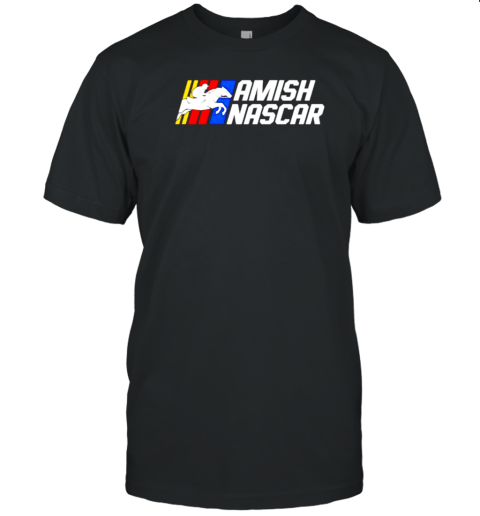 Amish Nascar logo T-Shirt