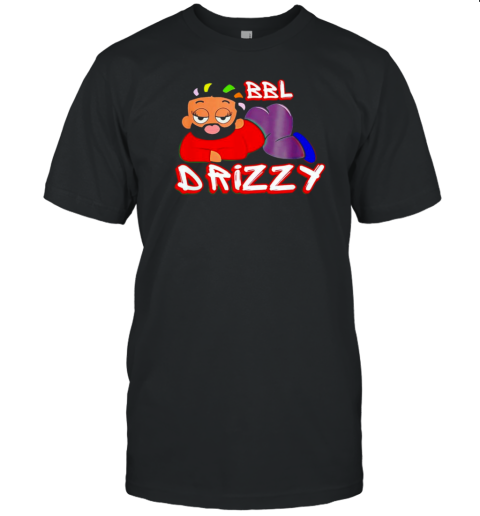 BBL Drizzy T-Shirt