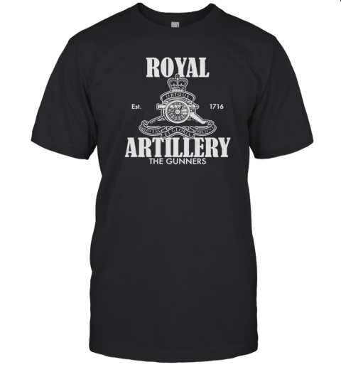 Royal Artillery The Gunners Est 1716 T-Shirt