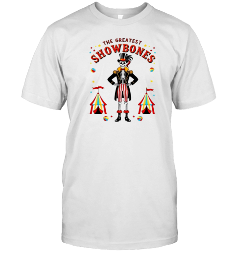 The Greatest Showbones Circus Skeleton Halloween T-Shirt