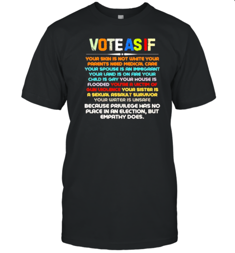 Vote As If Your Skin Is Not White Human Rights T-Shirt