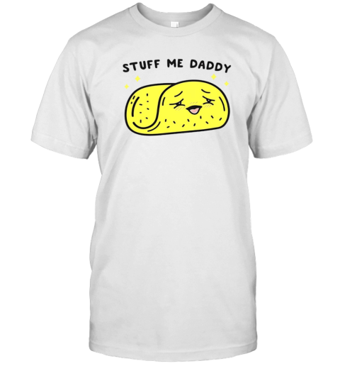 Stuff Me Daddy Taco Day T-Shirt