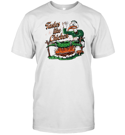 Miami Hurricanes Florida Gators Tastes Like Chicken T-Shirt