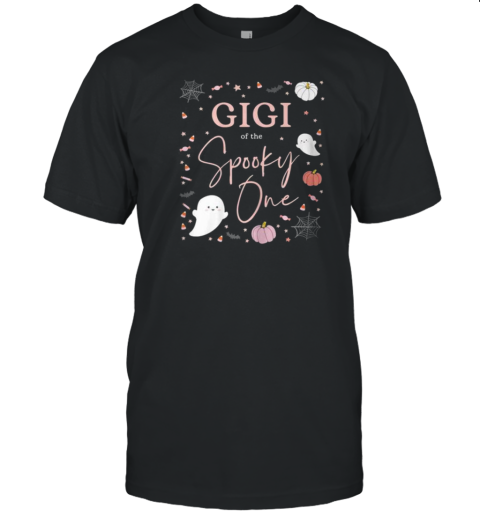 Gigi Of The Spooky One Girl First Birthday Pink Halloween T-Shirt