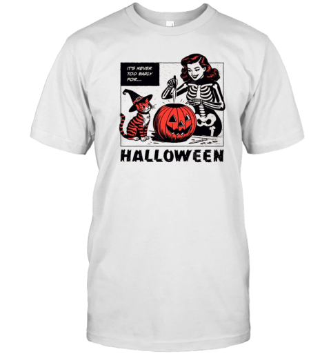 Its Never Too Early For Halloween , Spooky Season Halloween Trendy Retro Mama Witch Cat Tee T-Shirt