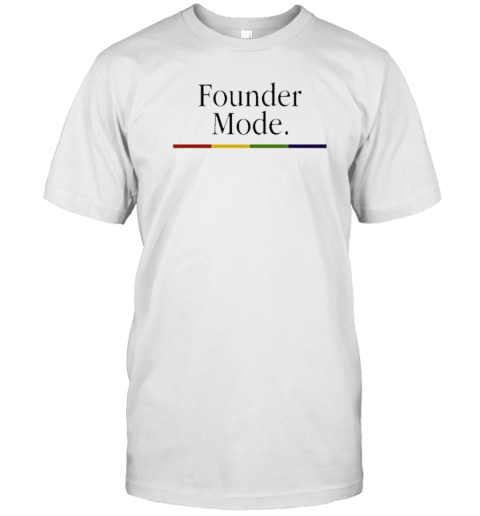 Original Founder Mode Levelsio T-Shirt