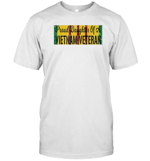 Proud Daughter Of A Vietnam Veteran T-Shirt