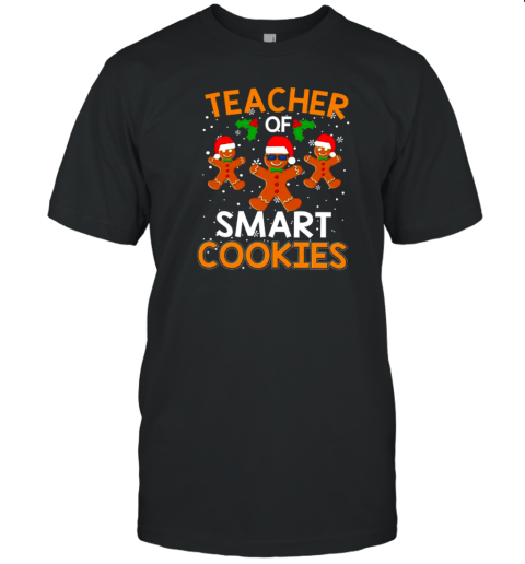 Christmas Teacher Of Smart Cookies T-Shirt