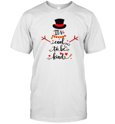 It's Cool To Be Kind Teacher T-Shirt