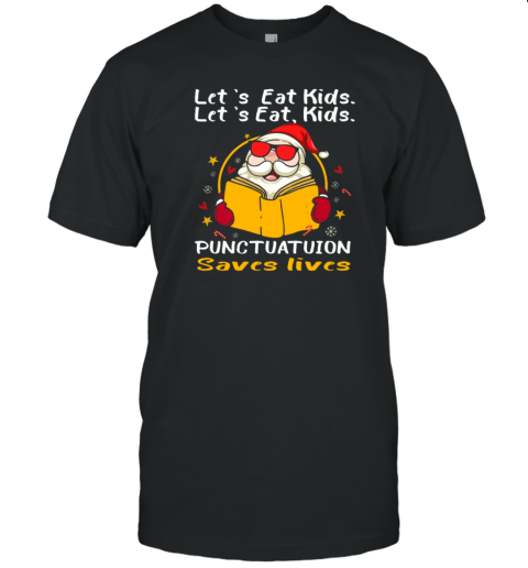 Let's Eat Kids T-Shirt