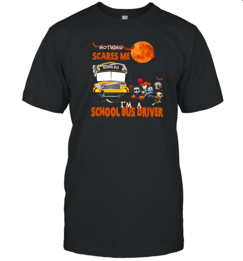 Nothing Scares Me Halloween Opt 15 T-Shirt