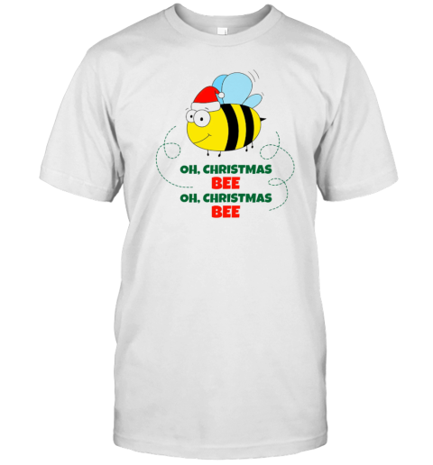 Oh Christmas Bee Oh Christmas Bee Teacher T-Shirt