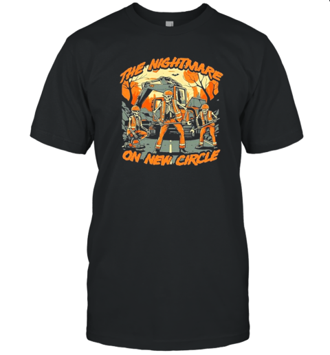 The Nightmare On New Circle Halloween T-Shirt