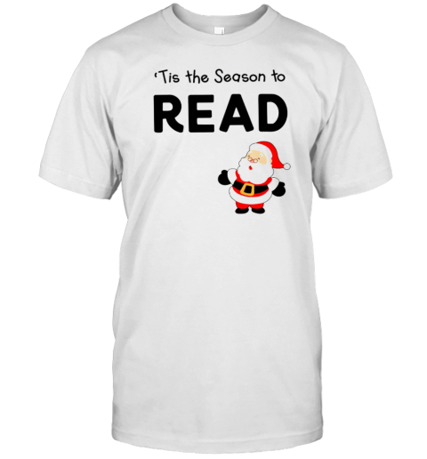 Tis The Season To Read Teacher T-Shirt