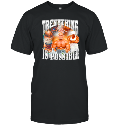 Trenything Is Possible Retro T-Shirt