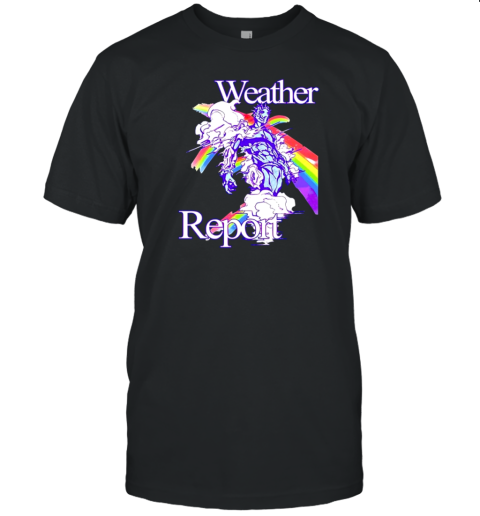 Weather Report Jojos T-Shirt