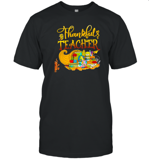 I'm A Thankful Teacher Teacher T- Classic Men's T-shirt