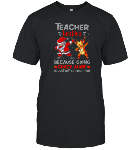 Teacher Besties T-Shirt