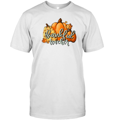 Autumn Pumpkin Thankful Teacher T-Shirt