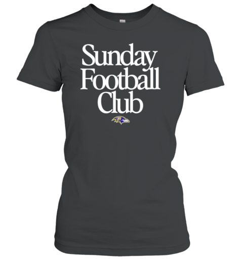 Discover the hottest Baltimore Ravens Sunday Football Club T- Classic Women's T-shirt