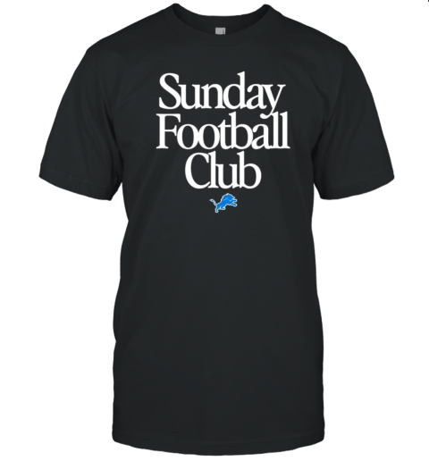 Discover the hottest Detroit Lions Sunday Football Club T-Shirt