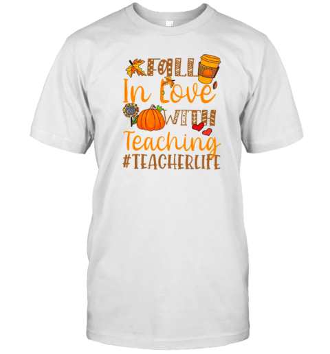 Fall In Love With Teaching Autumn Teacher Life Teacher T- Classic Men's T-shirt