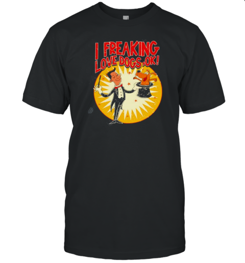 I Freaking Love Dogs Ok Retro T- Classic Men's T-shirt