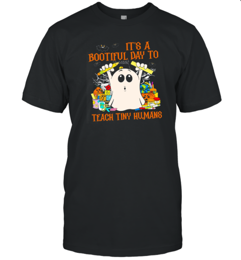 It's A Bootiful Day To Teach Tiny Humans T- Classic Men's T-shirt