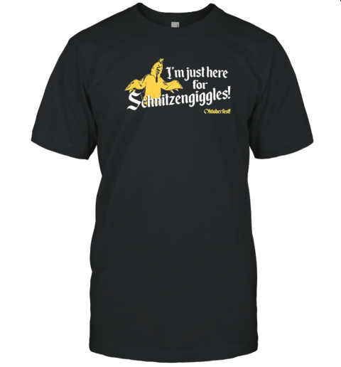 Oktoberfest I'm just here for Schnitzengiggles T- Classic Men's T-shirt