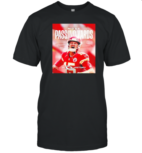 Patrick Mahomes Kansas City Chiefs NFL most passing yards in franchise history T- Classic Men's T-shirt