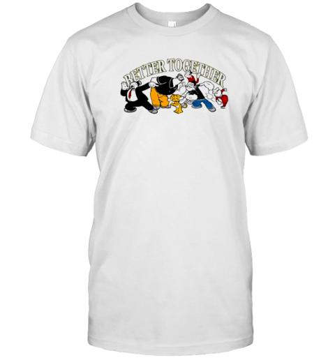 Popeye Characters Better Together T-Shirt