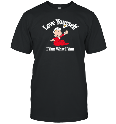 Popeye love yourself I yam what I yam T- Classic Men's T-shirt