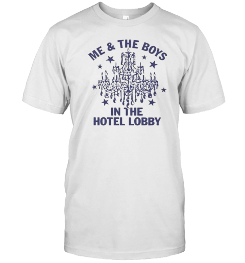 Remi Wolf Me And The Boys In The Hotel Lobby T-Shirt