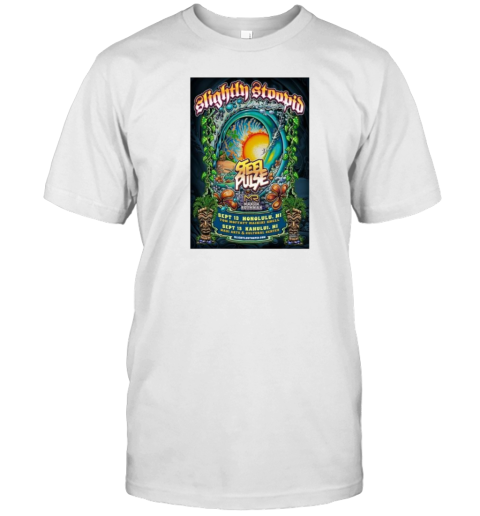 Slightly Stoopid Tour In Kahului HI On Sep 15 2024 Poster T-Shirt